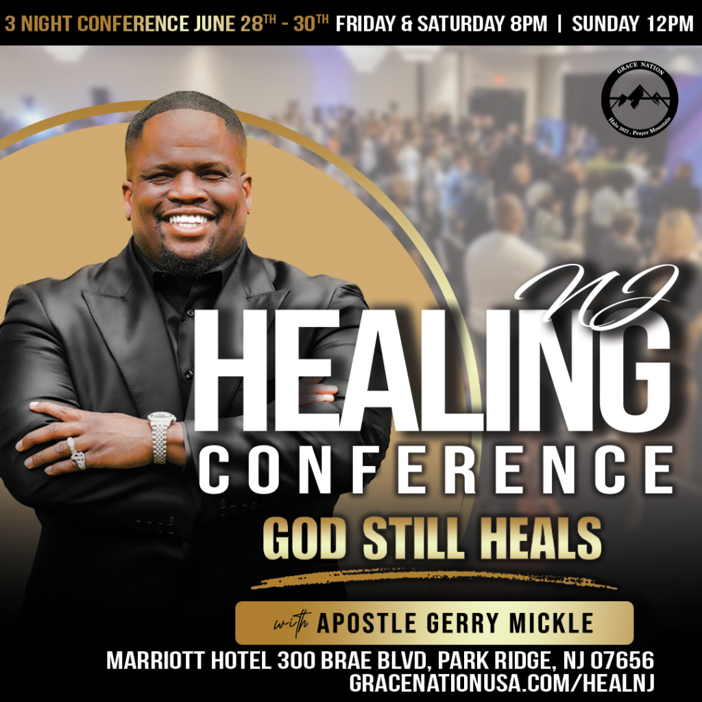 Healing Conference Nj - Grace Nation